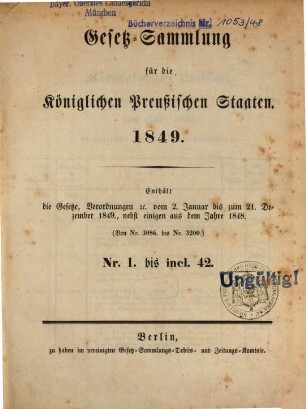 Gesetzsammlung für die Königlich-Preußischen Staaten : enthält die Verordnungen vom ... 1849