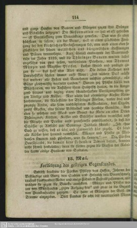 15. Mai. Fortsetzung des gestrigen Gegenstandes
