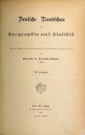 Deutsche Rundschau für Geographie und Statistik. 9. 1887