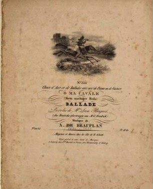 Ô ma cavale : Ballade = Mein muthiges Ross