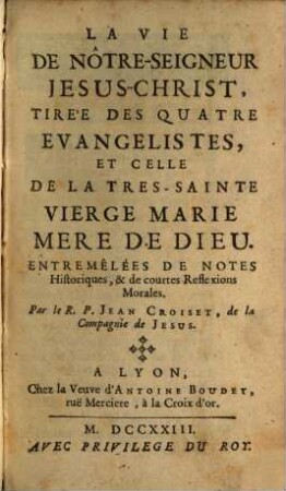La vie ... de Jesu Christ