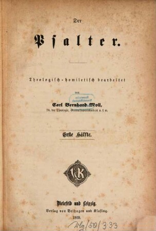 Der Psalter : theologisch-homiletisch bearbeitet ; erste Hälfte