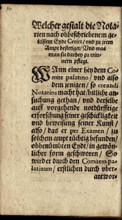 Welcher gestalt die Notarien nach obbeschriebenem geleistem Eyde Creirt und zu irem Ampt bestetiget Und was man sie darbey zu erinnern pflegt.