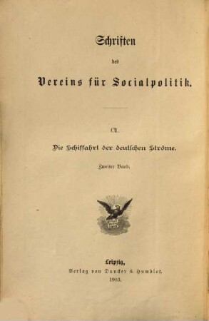 Die Schiffahrt der deutschen Ströme : Untersuchungen über deren Abgabenwesen, Regulierungskosten und Verkehrsverhältnisse, 2. Geschichtliche Entwicklung der Rheinschiffahrt im XIX. Jahrhundert