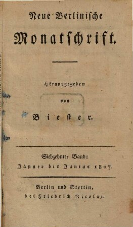 Neue berlinische Monatsschrift. 17. 1807