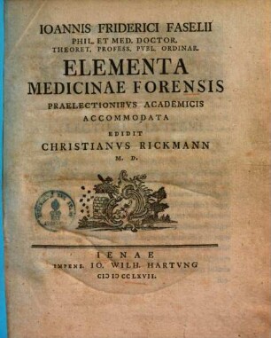 Elementa medicinae forensis ...