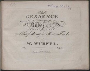 Beliebte Gesänge aus der Oper Rübezahl : mit Begl. d. Piano-Forte, 3. 3 S. - Pl.Nr. 1116