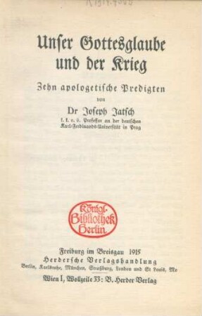 Unser Gottesglaube und der Krieg : zehn apologetische Predigten