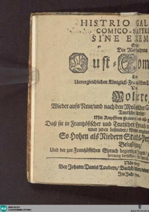 1: Histrio-gallicus, comico-satyricus, sine exemplo : oder die Weltberühmten Lust-Comödien ..