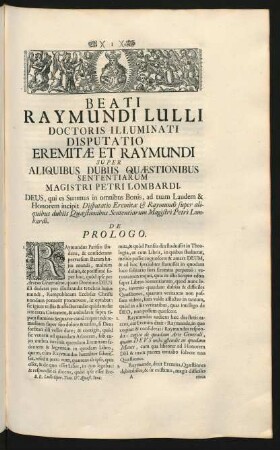 Beati Raymundi Lulli Doctoris Illuminati Disputatio Eremitae Et Raymundi Super Aliquibus Dubiis Quaestionibus Sententiarum Magistri Petri Lombardi