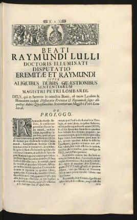 Beati Raymundi Lulli Doctoris Illuminati Disputatio Eremitae Et Raymundi Super Aliquibus Dubiis Quaestionibus Sententiarum Magistri Petri Lombardi