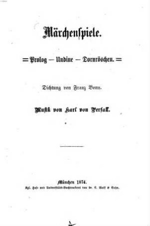 Märchenspiele : Prolog ; Undine ; Dornröschen