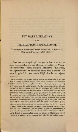 Het ware liberalisme in de nederlandsche spraakkunst : voorgedragen in de vergadering van het Zevende Taal- en Letterkundig Congres, te Brugge, d. 8 Sept. 1862