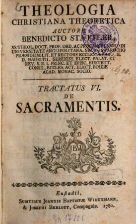 Theologia Christiana Theoretica, 6. De Sacramentis