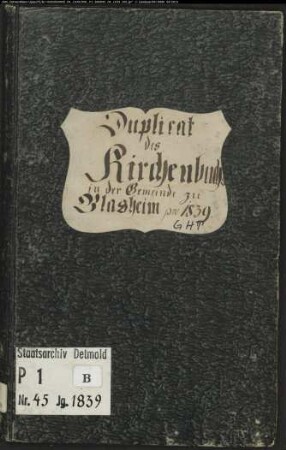 Kirchenbuchduplikate der evangelischen Gemeinde Blasheim, Kreis Lübbecke (GHT 1839) (Gemeinde: Evangelische Gemeinde Blasheim, Kreis Lübbecke)