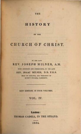 The history of the Church of Christ : in four volumes, 4