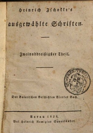 Heinrich Zschokke's ausgewählte Schriften, 32. Der baierischen Geschichten viertes Buch