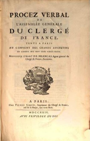 Procès-verbal de l'Assemblée Générale du Clergé de France : tenue à ..., au ... en l'année .... 1723 (1724)