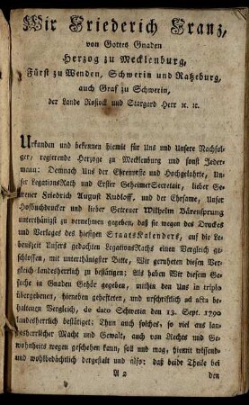 Wir Friederich Franz, [...] Herzog zu Mecklenburg, Fürst [...] Urkunden und bekennen hiermit [...]