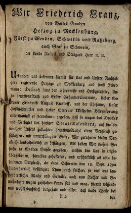 Wir Friederich Franz, [...] Herzog zu Mecklenburg, Fürst [...] Urkunden und bekennen hiermit [...]