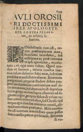 Pauli Orosii Viri Doctissimi Liber Apologeticus, Contra Pelagium, de arbitrii libertate.