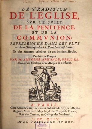 La tradition de l'Eglise sur le sujet de la penitence et de la communion