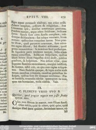 IX. C. Plinius Urso Suo S. Queritur, quod propter negotia non possit studiis operam dare.