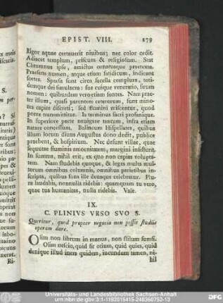 IX. C. Plinius Urso Suo S. Queritur, quod propter negotia non possit studiis operam dare.