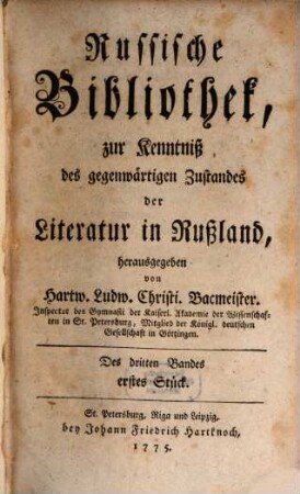 Russische Bibliothek, zur Kenntniß des gegenwärtigen Zustandes der Literatur in Rußland. 3. 1775