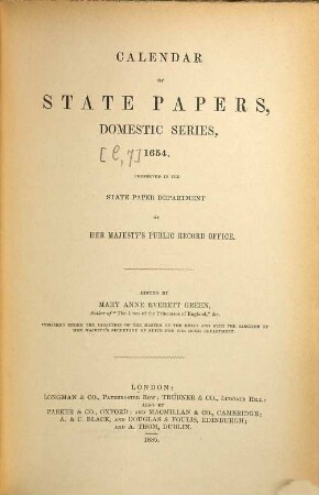 Calendar of state papers, domestic series : preserved in the State Paper Department of Her Majesty's Public Record Office, [7]. 1654