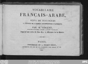 Vocabulaire Français-Arabe, suivi de dialogues à l'usage de l'armée d'expédition d'Afrique