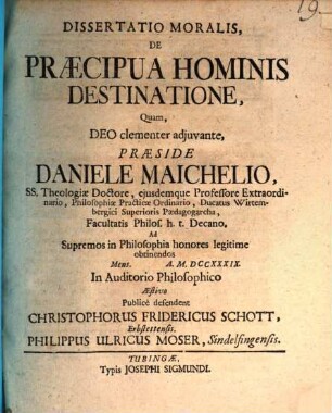 Diss. mor. de praecipua hominis destinatione