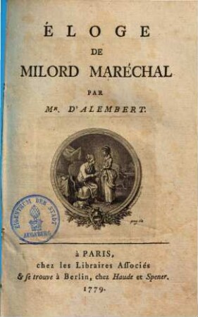 Éloge de Milord Maréchal : [d.i. George Keith]