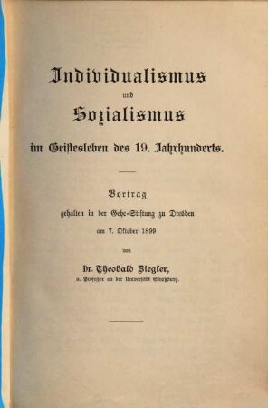 Individualismus und Sozialismus im Geistesleben des 19. Jahrhunderts : Vortrag geh. ... 1899