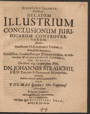Disputatio Iuridica Exhibens Decadem Illustrium Conclusionum Iuridicarum Controversarum