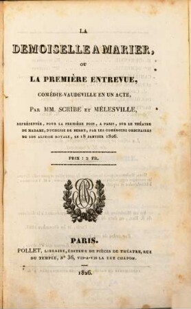 La demoiselle à marier, ou la première entrevue : comédie-vaudeville en un acte