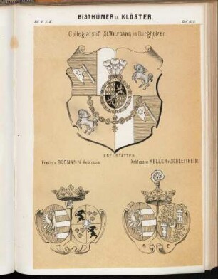 Tafel 107. Collegiatstift St. Wolfgang in Burgholzen. - Edelstätten: Freiin v. Bodmann Aebtissin. - Aebtissin Keller v. Schleitheim.