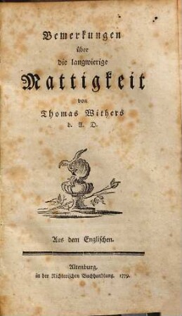 Bemerkungen über die langwierige Mattigkeit