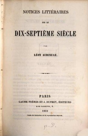 Notices littéraires sur le dix-septième siècle