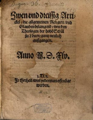 Zwen vnd dreissig Artickel, die allgemeinen Religion vnd Glauben belangend