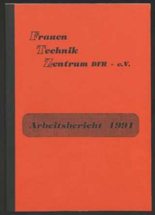 Arbeitsbericht des FrauenTechnikZentrum Hamburg