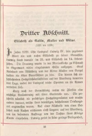 Dritter Abschnitt. Elisabeth als Gattin, Mutter und Witwe. (1221 bis 1228)