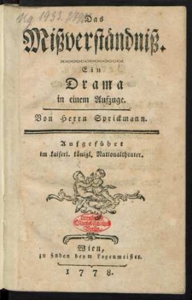 Das Mißverständniß : Ein Drama in einem Aufzuge
