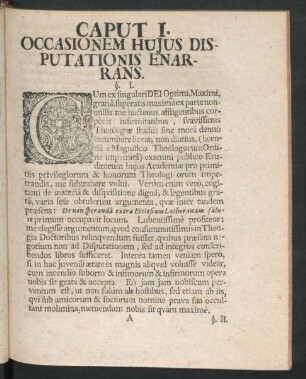 Caput I. Occasionem Huius Disputationis Enarans.