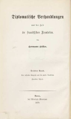 Diplomatische Verhandlungen aus der Zeit der Französischen Revolution, 3. Der rastatter Congreß und die zweite Coalition ; Theil 2