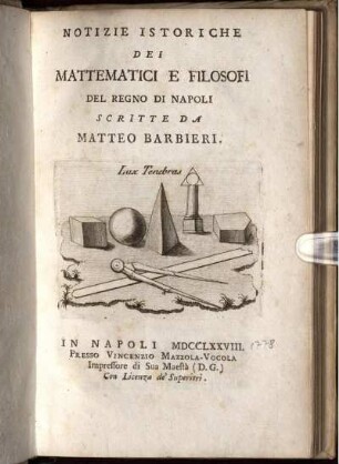 Notizie istoriche dei mattematici e filosofi del Regno di Napoli
