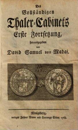 Des vollständigen Thaler-Cabinetts ... Fortsetzung, 1