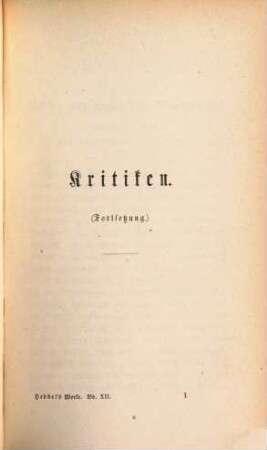 Friedrich Hebbel's sämmtliche Werke, 12. Kritiken. Literaturbriefe. Erste kritische Arbeiten. Bunte Aufsätze