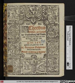 Newer Alter Schreibcalender/ zu sampt der Beschreibung deß Gewitters/ deßgleichen der Aspecten aller Planeten/ auff das Jahr Jesu Christi M.DC.LXV.