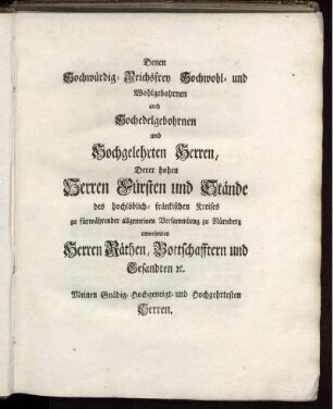 Denen ... Hochgelehrten Herren, Derer hohen Herren Fürsten und Stände ...